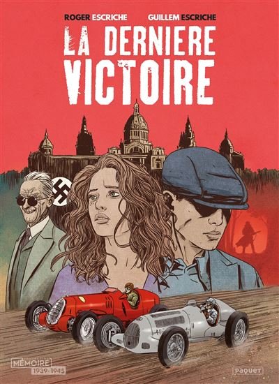 La derniere victoire - Guillem Escriche - Paquet Eds - cartonné - Bande dessinée