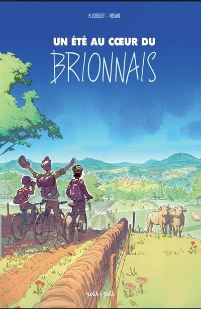 Un été au coeur du Brionnais - Hervé Loiselet - Petit A Petit Bd Eds - cartonné - Bande dessinée