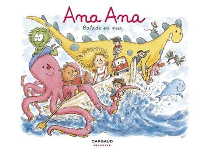 Ana Ana - Tome 27 - Ballade en mer - Alexis Dormal - Dargaud - ebook (ePub) - Bande dessinée jeunesse