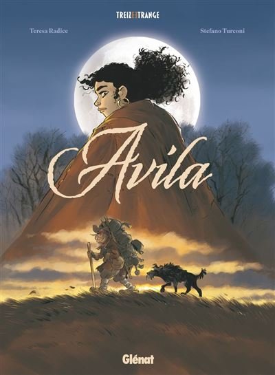 Avila - Teresa Radice - Glénat bd - ebook (ePub illustré) - Bande dessinée
