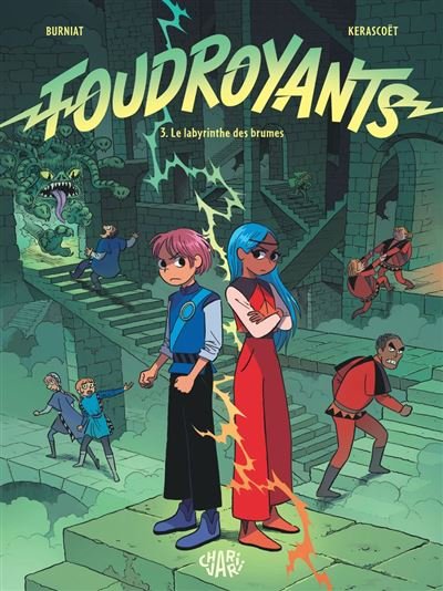 Foudroyants - Tome 3 - Le labyrinthe des brumes - Mathieu Burniat - Charivari - ebook (ePub) - Bande dessinée jeunesse