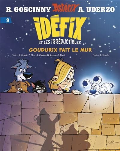 Idéfix et les Irréductibles Tome 9 - Goudurix fait le mur - Albert Uderzo - Albert Rene - broché - Bande dessinée