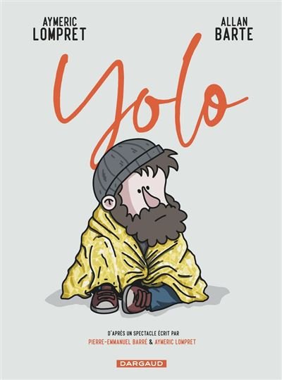Yolo - Aymeric Lompret - Dargaud - ebook (ePub illustré) - Bande dessinée
