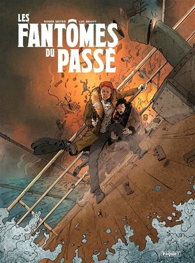 Fantomes du passe (les) - integrale - Luc Brahy - Paquet Eds - cartonné - Bande dessinée