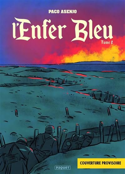 L'enfer bleu fourreau 1 et 2 - 90 ans guerre - Paco Asenjo - Paquet Eds - Coffret - Bande dessinée