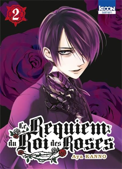 Le Requiem du Roi des Roses T02 - Aya Kan'No - Ki-oon - ebook (ePub illustré) - Manga