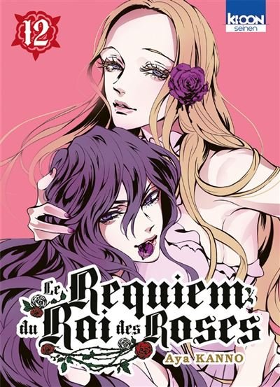 Le Requiem du Roi des Roses T12 - Aya Kan'No - Ki-oon - ebook (ePub illustré) - Manga