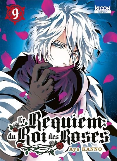 Le Requiem du Roi des Roses T09 - Aya Kan'No - Ki-oon - ebook (ePub illustré) - Manga