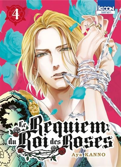 Le Requiem du Roi des Roses T04 - Aya Kan'No - Ki-oon - ebook (ePub illustré) - Manga