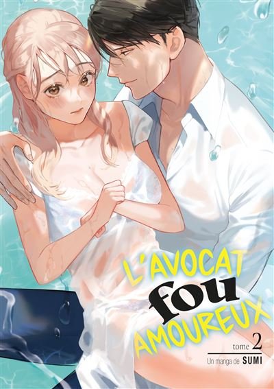 L'avocat fou amoureux - Tome 02 -  Sumi - Teen's Love - Poche - Manga