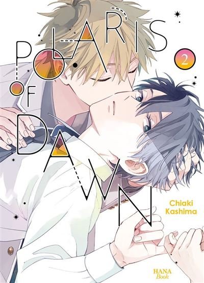Polaris of dawn - Tome 02 - Chiaki Kashima - Boy's Love - broché - Manga