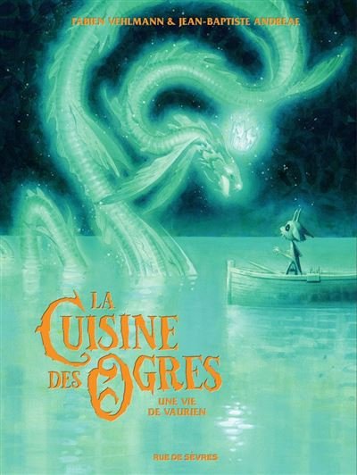 La Cuisine des Ogres - Tome 2 - Une vie de vaurien -  Fabien Vehlmann - Rue De Sevres - ebook (ePub illustré) - Bande dessinée