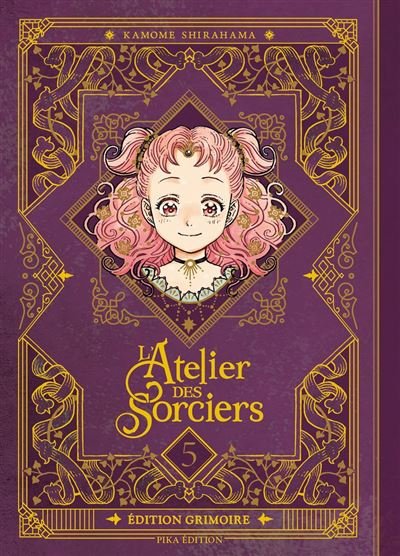 L'Atelier des Sorciers T05 Edition Grimoire -  Kamome Shirahama - Pika - ebook (ePub illustré) - Manga