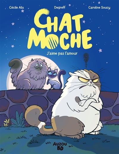 Chat Moche - Tome 2 - L'amour, c'est nul ! - Matthieu Loublier - Auzou - ebook (ePub) - Bande dessinée jeunesse