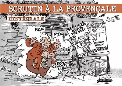 Scrutin à la provençale Lintégrale - Olivier Bauza - Association Artis - cartonné - Bande dessinée